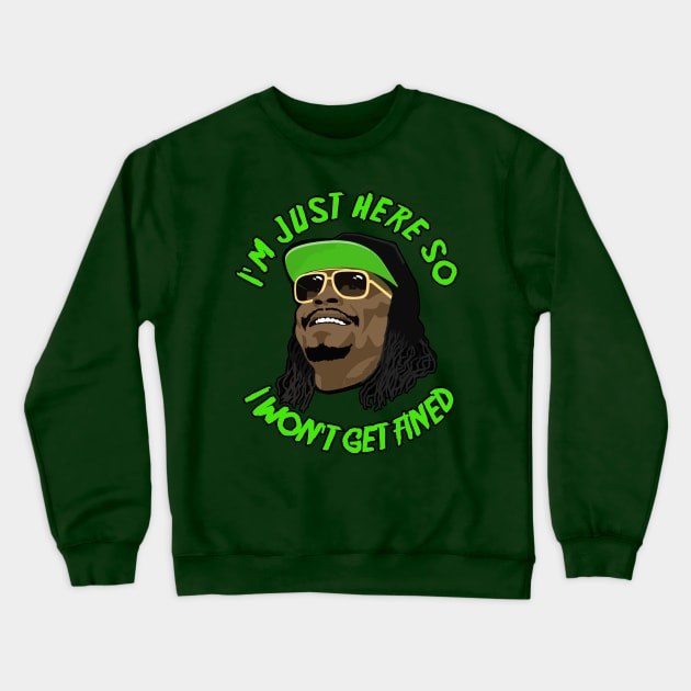 Im Just Here So I Wont Get Fined Crewneck Sweatshirt by Niko Neon